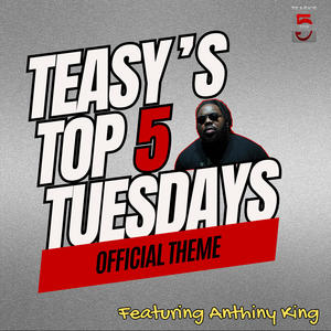 Teasy's Top 5 Tuesdays