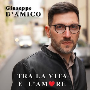 Tra la vita e l’amore