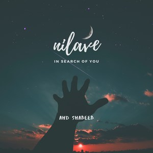 Nilave in Search of You