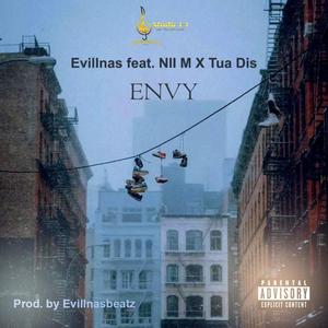 Envy (feat. Evillnasbeatz & Tua Dis)