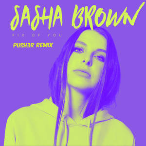 Fix of You (Push3r Remix)
