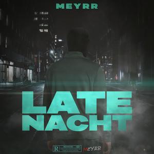 Late Nacht (Explicit)