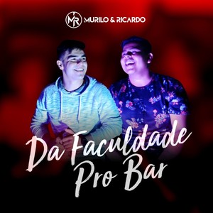 Da Faculdade pro Bar