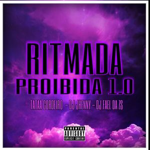 RITMADA PROIBIDA (Explicit)