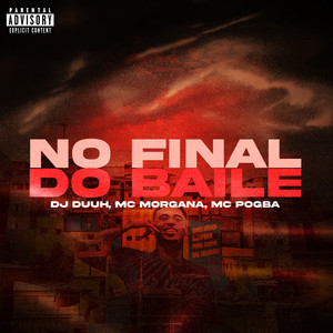 No Final Do Baile (Explicit)