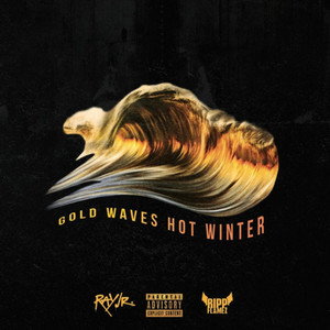 Gold Waves Hot Winter (Explicit)