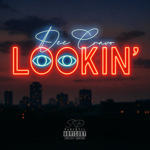 Lookin' (Explicit)