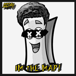 IM THE MAP! (Explicit)