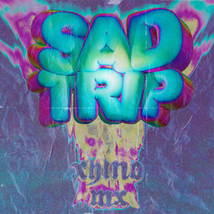 Sad Trip (Explicit)