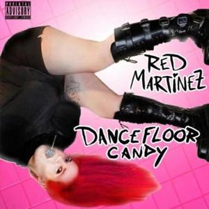 Dancefloor Candy (Explicit)