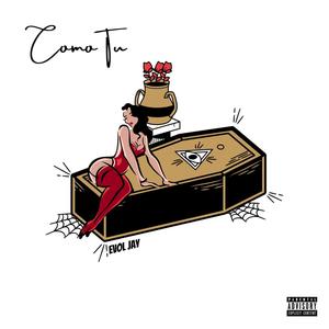 Como Tu (Explicit)