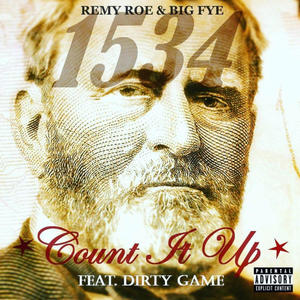 Count It Up (feat. Big Fye & Dirty Game) (Explicit)
