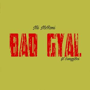 Bad Gyal (Explicit)