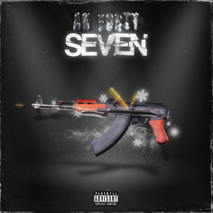 Ak Forty Seven (Explicit)