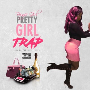 Pretty Girl Trap (Explicit)