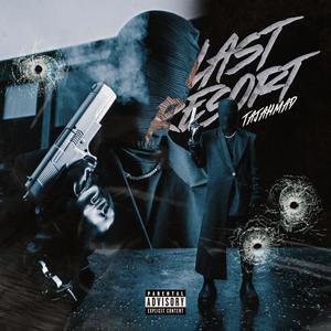 Last Resort (Explicit)