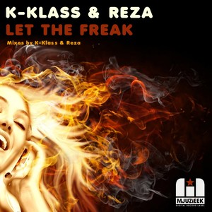 Let The Freak (Original Mix)
