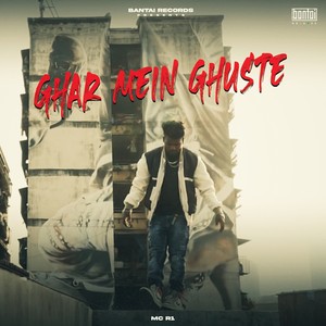 Ghar Mein Ghuste (Explicit)