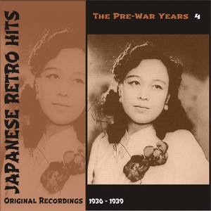 Japanese Retro Hits - The Pre War Years, Volume 4