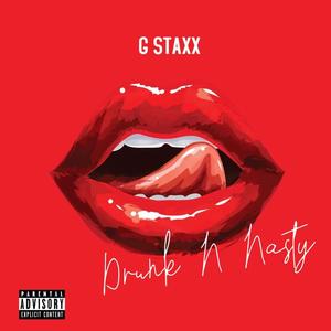 Drunk N Nasty