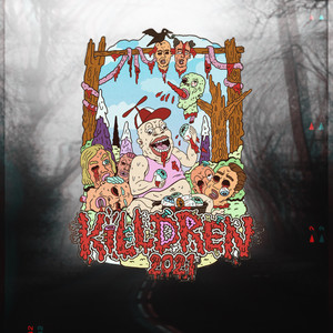 Killdren 2021 (Explicit)