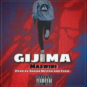 Gijima (feat. Shaun mistro)