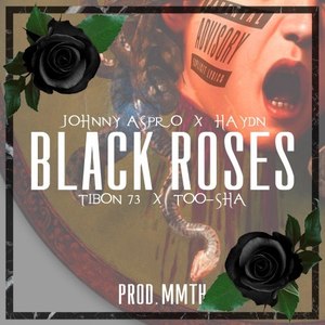 Black Roses (Explicit)