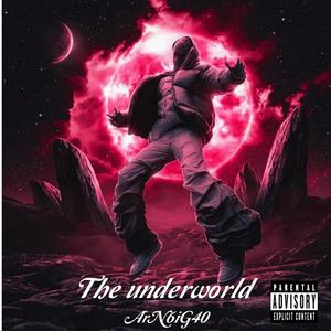 THE UNDERWORLD (Explicit)