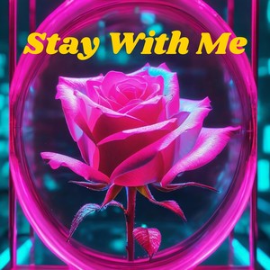 Stay with Me