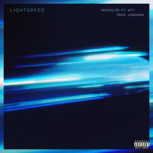 Lightspeed (feat. 4T7 & Longman) [Explicit]