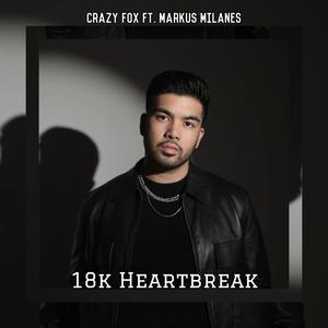 18k Heartbreak (Explicit)