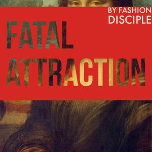 Fatal attraction (Explicit)