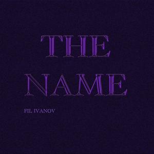 THE NAME (Explicit)