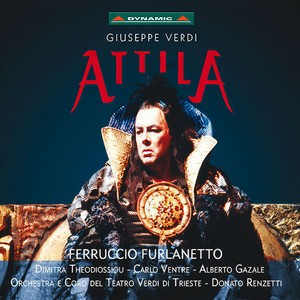 Attila - Act I Scene 1: Qual suon di passi! (Odabella) - Scene 2: Donna! (Foresto, Odabella)