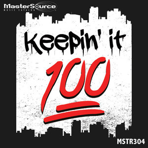 Keepin' It 100 (Explicit)