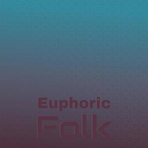 Euphoric Folk