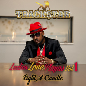 Ladies Love Playas, Vol.1 ( Light a Candle ) [Explicit]