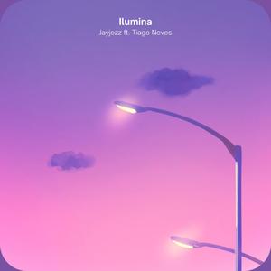 Ilumina (feat. Tiago Neves) (Explicit)