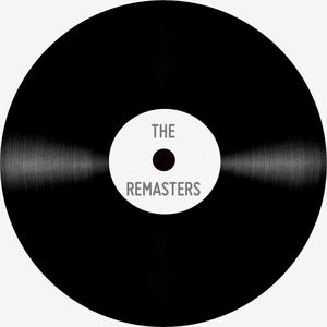 The Remasters