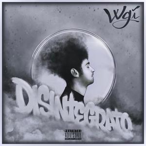 DISINTEGRATO (Explicit)