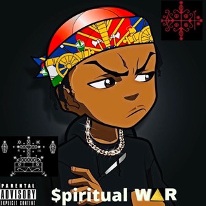 Spiritual War (Explicit)