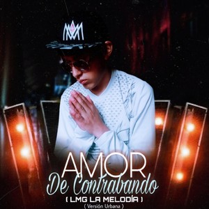 Amor de Contrabando (Versión Urbana)