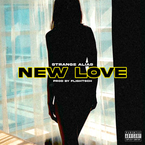 New Love (Explicit)