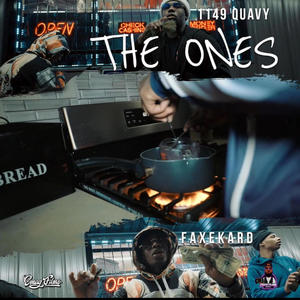 The ones (feat. 1149 quavy) (Explicit)