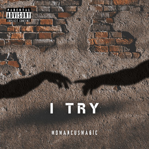 I Try (Explicit)