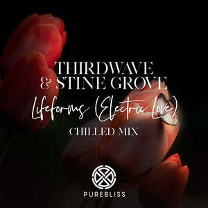 Lifeforms (Electric Love) (Chilled Dub)