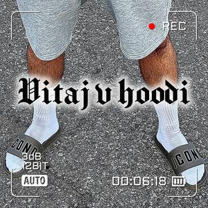 Vitaj v hoodi (Explicit)