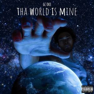 Tha World Is Mine (Explicit)