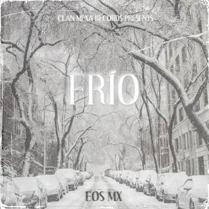 FRIO (feat. Eos Mx)