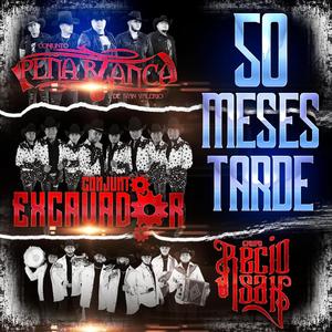 50 Meses Tarde (Ptm)